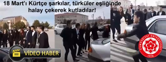 18 MART CUMHURİYET ÜNİVERSİTESİNDE BÖYLE KUTLANDI!