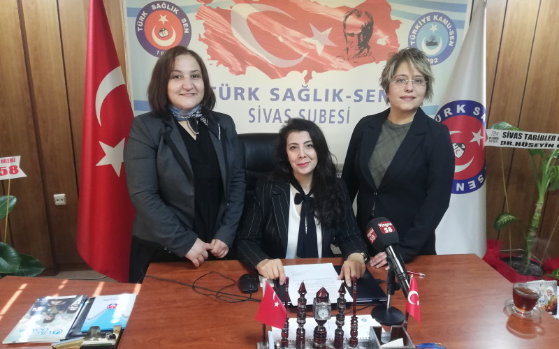 Türk Sağlık Sen Sivas Kadın Kolları Başkanından 8 Mart açıklaması